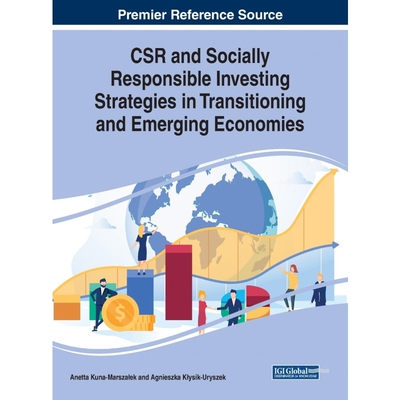 按需印刷CSR and Socially Responsible Investing Strategies in Transitioning and Emerging Economies[9781799821939]