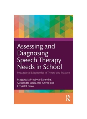 按需印刷TF Assessing and Diagnosing Speech Therapy Needs in School[9781032407982]