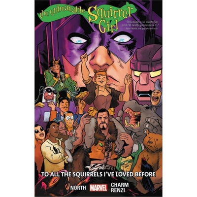 预订Unbeatable Squirrel Girl Vol. 12: To All The Squirrels I've Loved Before[9781302917241]