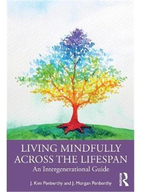 按需印刷Living Mindfully Across the Lifespan:An Intergenerational Guide[9780367370152]