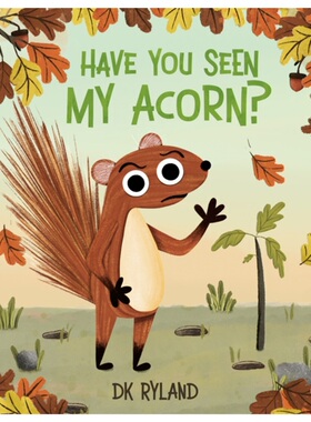 预售【2024新书】Have You Seen My Acorn?[9780593622421]