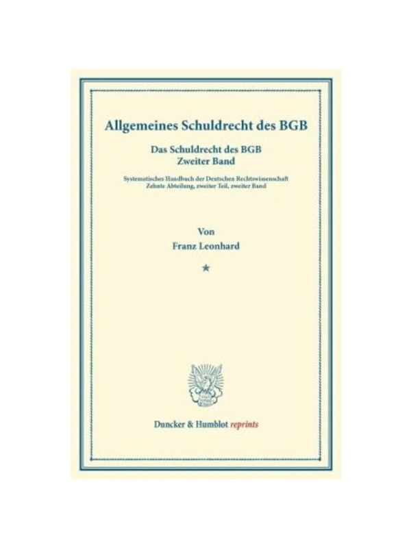 预订【德语】Besonderes Schuldrecht des BGB.:Das Schuldrecht des BGB. Zweiter Band. Systematisches Handbuch der Deutschen