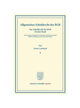 预订【德语】Besonderes Schuldrecht des BGB.:Das Schuldrecht des BGB. Zweiter Band. Systematisches Handbuch der Deutschen