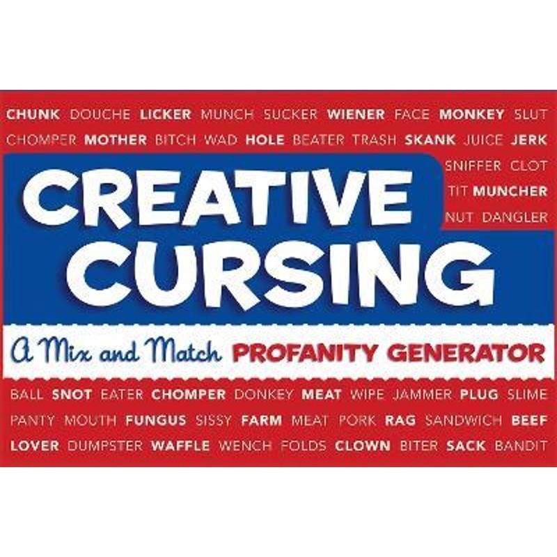 预订creative cursing:a mix n match profanity generator