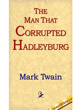 预订不退不换Man That Corrupted Hadleyburg