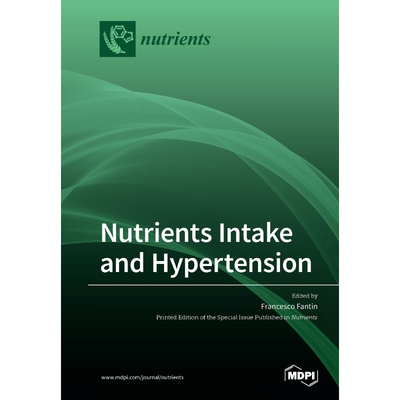 按需印刷Nutrients Intake and Hypertension[9783039286621]