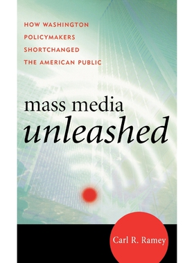 按需印刷不退不换Mass Media Unleashed[9780742555693]