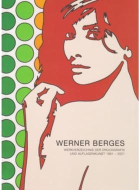 预订【德语】 Werner Berges:Werkverzeichnis der Druckgrafik und Auflagenkunst 1961 - 2021