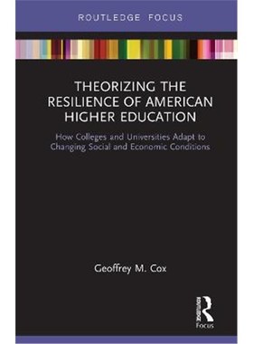 按需印刷 Theorizing the Resilience of American Higher Educat