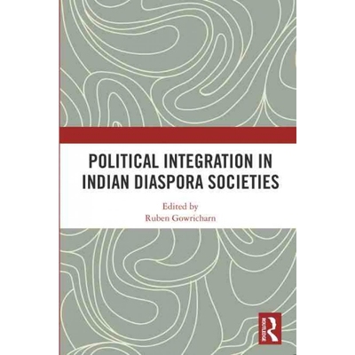 按需印刷TF Political Integration in Indian Diaspora Societies[9780367551452]