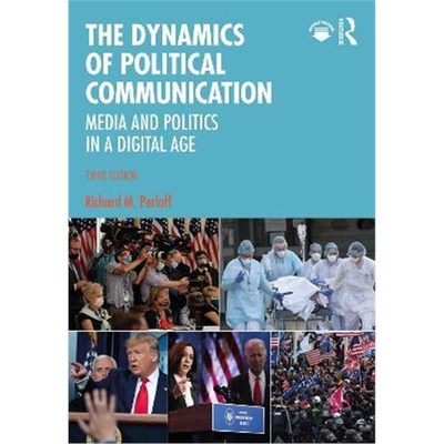 按需印刷The Dynamics of Political Communication:Media and Politics in a Digital Age[9780367279417]