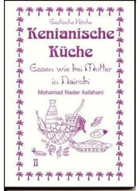 预订【德语】 Kenianische Küche:Essen wie bei Mutter in Nairobi