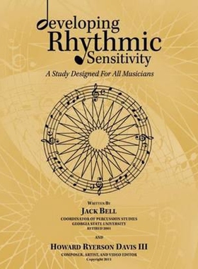 按需印刷不退不换Developing Rhythmic Sensitivity[9781426960086]