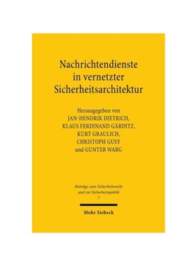预订【德语】Nachrichtendienste in vernetzter Sicherheitsarchitektur: