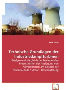 预订【德语】 Technische Grundlagen der Industriedampfturbinen:Analyse und Vergleich der bestehen