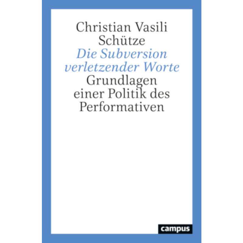 预订不退不换德语 Die Subversion verletzender Worte:Grundlagen einer Politik des Performati