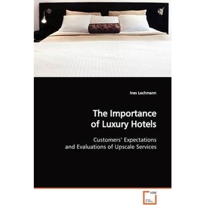 按需印刷不退不换The Importance of Luxury Hotels[9783639130690]