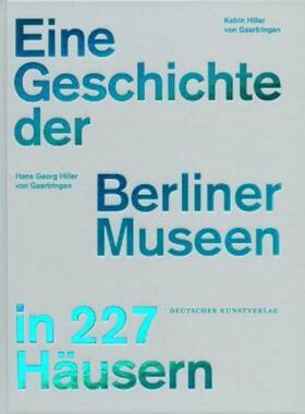 预订不退不换德语 Eine Geschichte der Berliner Museen in 227 Häusern: