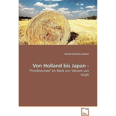 预订【德语】 Von Holland bis Japan -: