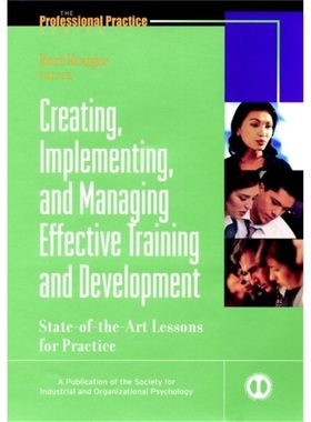 预订Creating, Implementing, and Managing Effective Training and Development[9780787953966]