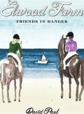 按需印刷Elwood Farm Friends in Danger[9781490700113]