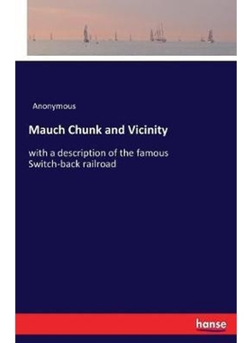 按需印刷Mauch Chunk and Vicinity[9783337392567]