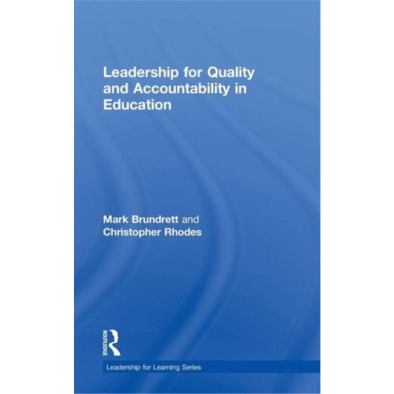 预订不退不换Leadership for Quality and Accountability in Education[9780415378734]