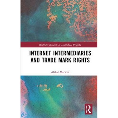 按需印刷Internet Intermediaries and Trade Mark Rights[9780815382461]