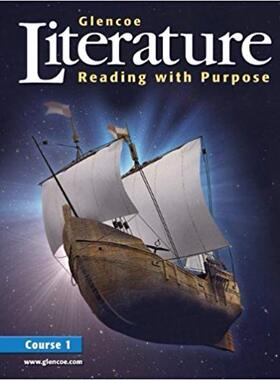 Glencoe Literature: Reading with Purpose, Course One, Student Edition