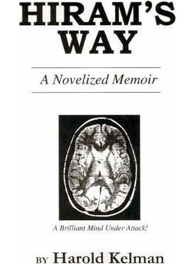 按需印刷Hiram's Way:A Novelized Memoir[9780595197309]