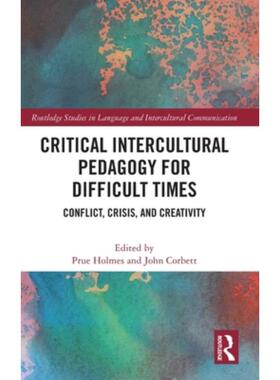 按需印刷不退不换TF Critical Intercultural Pedagogy for Difficult Times[9780367714123]