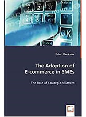按需印刷The Adoption of E-commerce in SMEs[9783639046731]