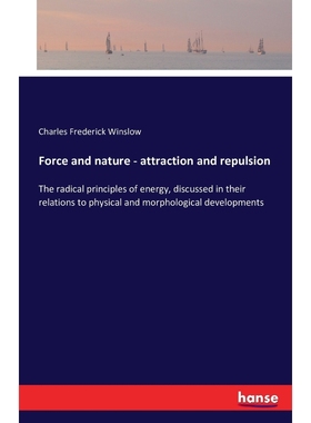 按需印刷Force and nature - attraction and repulsion[9783742836984]