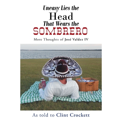 按需印刷不退不换Uneasy Lies the Head That Wears the Sombrero[9781491700556]