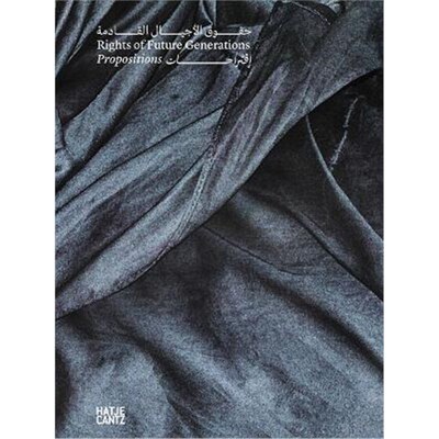 预订Rights of Future Generations (Bilingual edition):Propositions