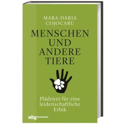 预订不退不换德语 Menschen und andere Tiere:Plädoyer für eine leidenschaftliche Ethik