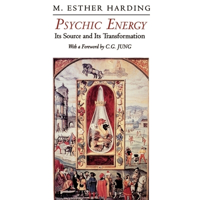 按需印刷Psychic Energy:Its Source and Its Transformation[9780691017907]