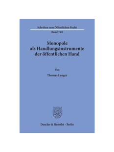 预订【德语】Monopole als Handlungsinstrumente der ?ffentlichen Hand.: