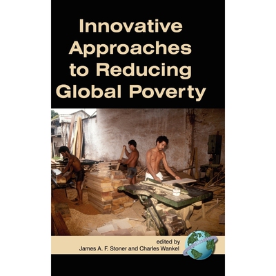 按需印刷Innovative Approaches to Reducing Global Poverty (Hc)[9781593117535]