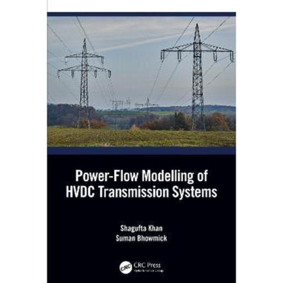 按需印刷TF Power Flow Modelling of HVDC Transmission Systems[9781032171661]