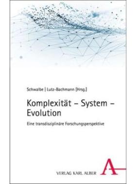 预订【德语】 Komplexität - System - Evolution:Eine transdisziplinäre Forschungsperspek
