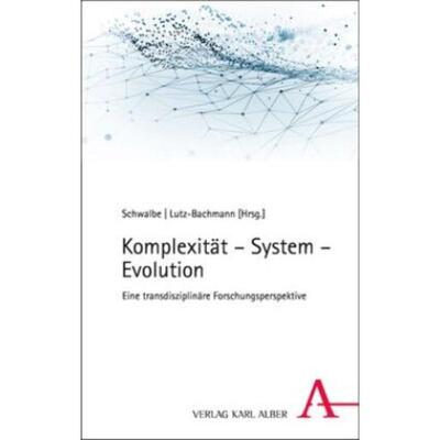 预订【德语】 Komplexität - System - Evolution:Eine transdisziplinäre Forschungsperspek