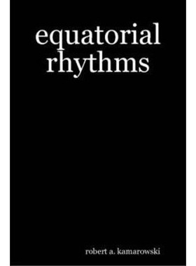 按需印刷Equatorial Rhythms[9780615160955]