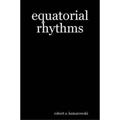 按需印刷不退不换Equatorial Rhythms[9780615160955]