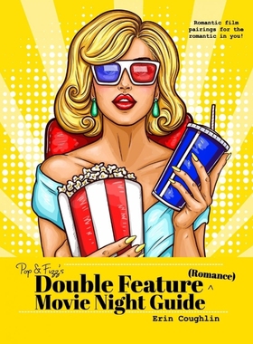 按需印刷Pop and Fizz's Double Feature Movie Night Guide (Romance)[9781388778965]