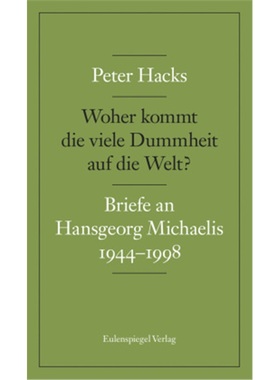 预订【德语】Woher kommt die viele Dummheit auf die Welt?[9783359024170]