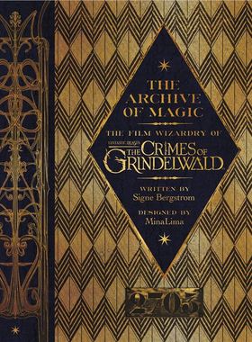 神奇动物在哪里2设定集 The Archive of Magic 英文原版 Wizardry of Fantastic Beasts 2 格林德沃之罪 Harry Potter