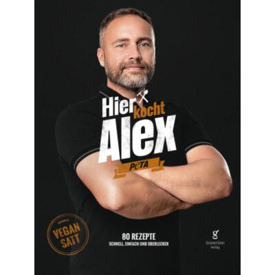 预订不退不换德语 Hier kocht Alex: vegan satt:80 Rezepte schnell, einfach und oberlecker
