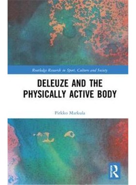 按需印刷Deleuze and the Physically Active Body[9781138676732]