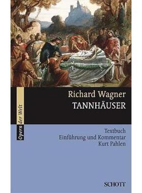 预订【德语】 Tannh?user und der S?ngerkrieg auf Wartburg WWV 70:Textbuch, Einführung und Ko